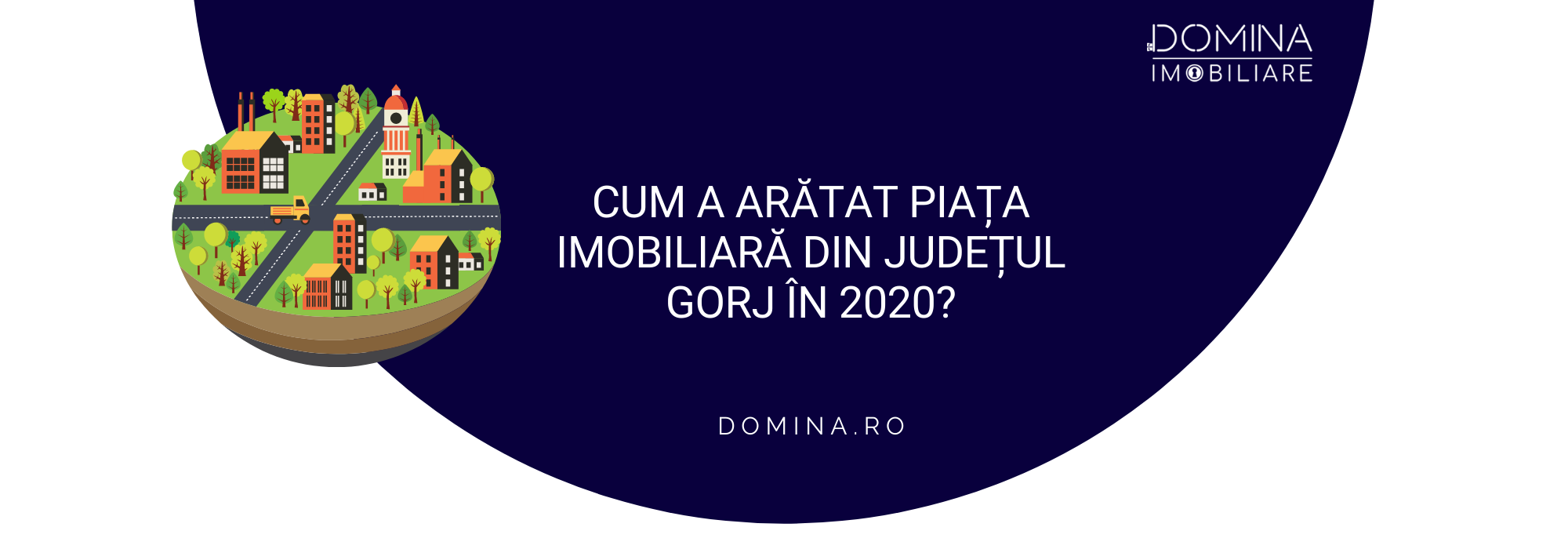 Cum a arătat piața imobiliară din județul Gorj în 2020?